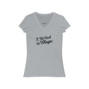 "No Risk No Magic" - By Circa - Women's Jersey Short Sleeve V-Neck Tee