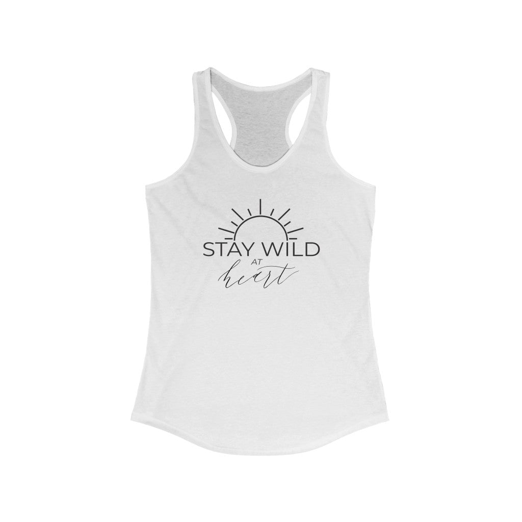 "Stay Wild at Heart" By Wild Heart Events- Women's Ideal Racerback